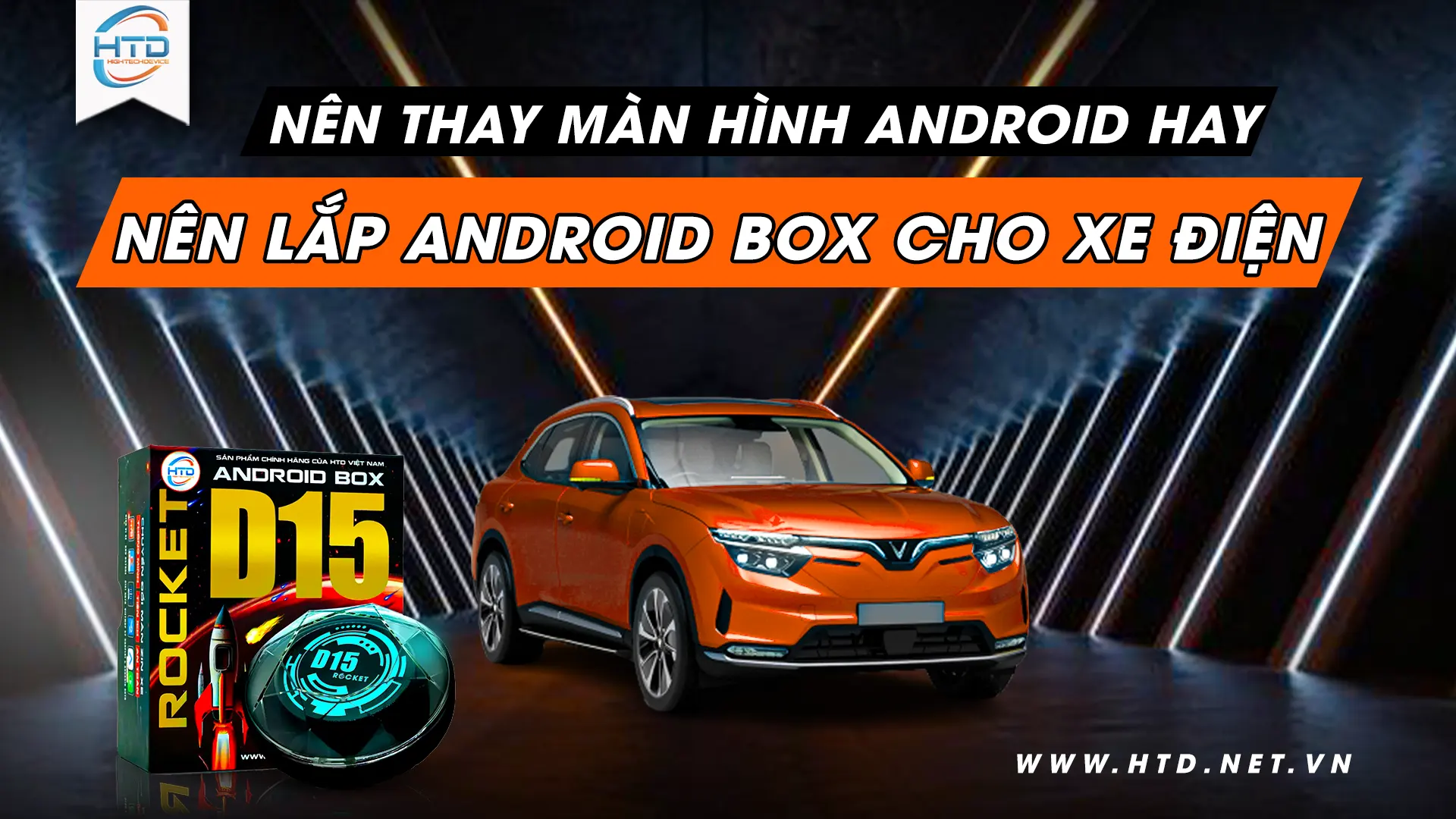 lắp android box cho xe điện Vinfats 2023