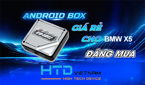 Android Box cho BMW X5 xDrive40i M Sport giá dưới 8 triệu tốt nhất hiện nay.