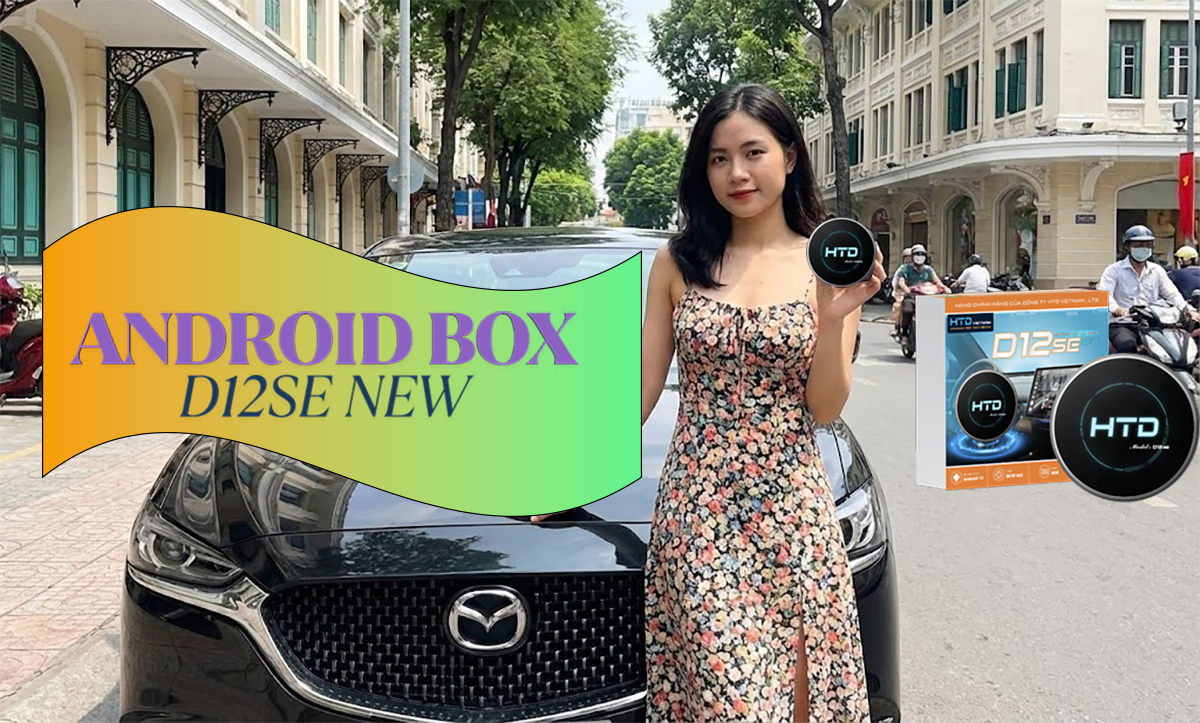 Android Box cho Mazda 6 Sedan – Cấu hình mạnh, tốc độ xử lý vượt trội