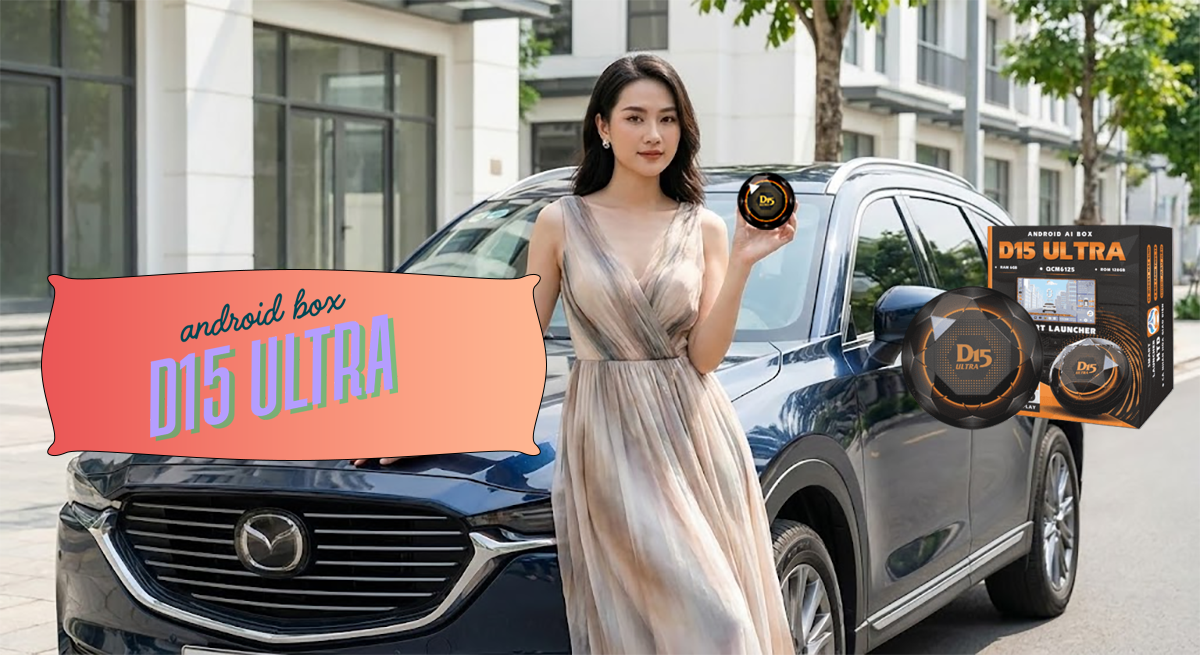 Android Box Mazda CX-8 – Công nghệ hiện đại, hỗ trợ CarPlay cực nhạy