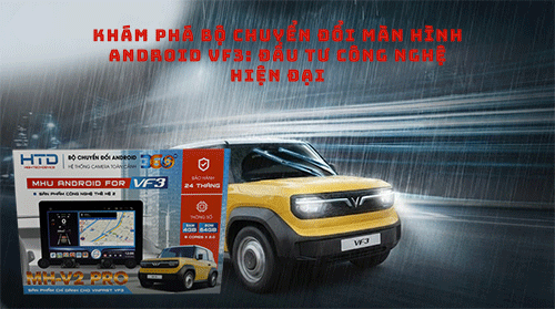 Khám Phá Bộ Chuyển Đổi Màn Hình Android VF3: Đầu Tư Công Nghệ Hiện Đại