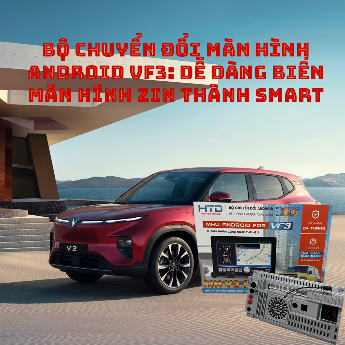 Bộ Chuyển Đổi Màn Hình Android VF3: Dễ Dàng Biến Màn Hình Zin Thành Smart