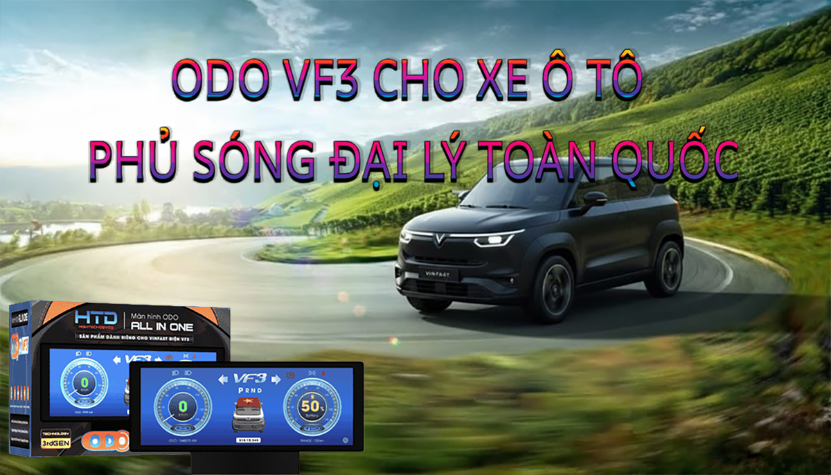 ODO VF3 Cho Xe Ô Tô – Phủ Sóng Đại Lý Toàn Quốc