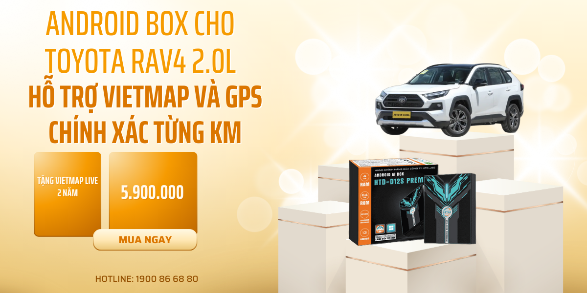 Android Box cho Toyota RAV4 2.0L hỗ trợ Vietmap và GPS chính xác từng km