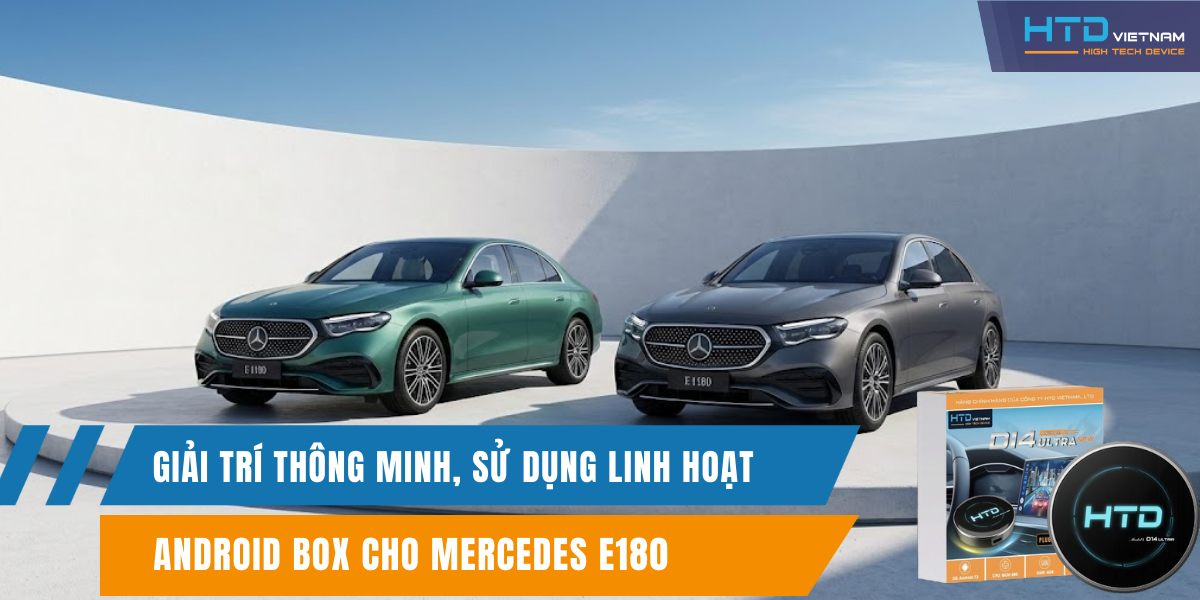 Android Box cho Mercedes E180 giải trí thông minh, sử dụng linh hoạt
