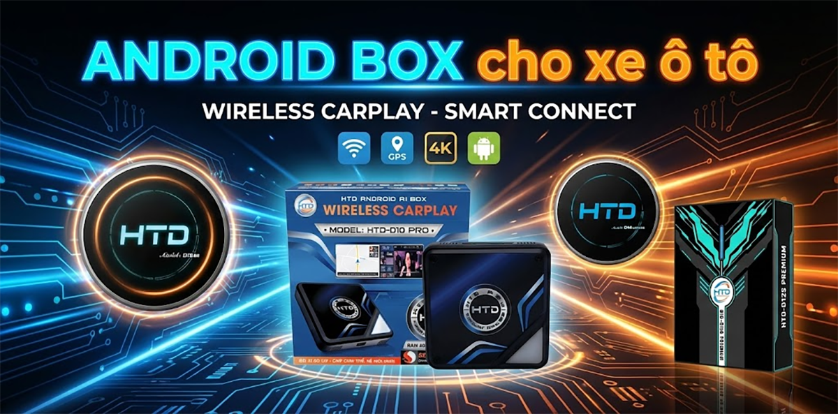 Top 4 Android Box cho ô tô nên sở hữu trong năm 2026