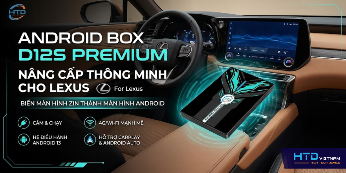 Android Box cho Lexus RX 500h F Sport Performance Công Nghệ Xứng Tầm Hybrid Hiệu Suất Cao