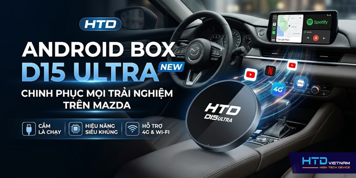 Khám Phá Công Nghệ Mới Với Android Box Cho Mazda Mới Nhất 2026
