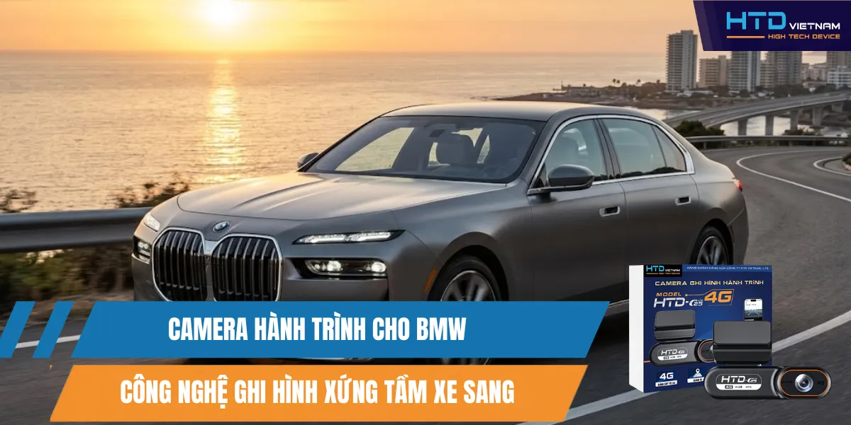 Camera Hành Trình Cho BMW Công Nghệ Ghi Hình Xứng Tầm Xe Sang