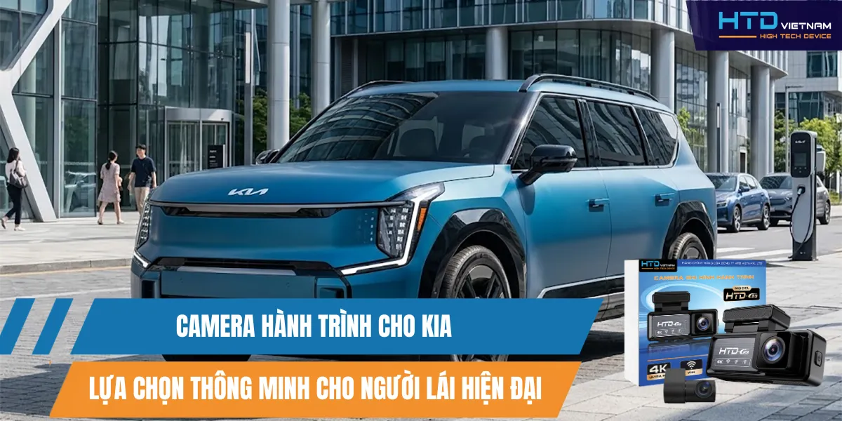 Camera Hành Trình Cho KIA Lựa Chọn Thông Minh Cho Người Lái Hiện Đại