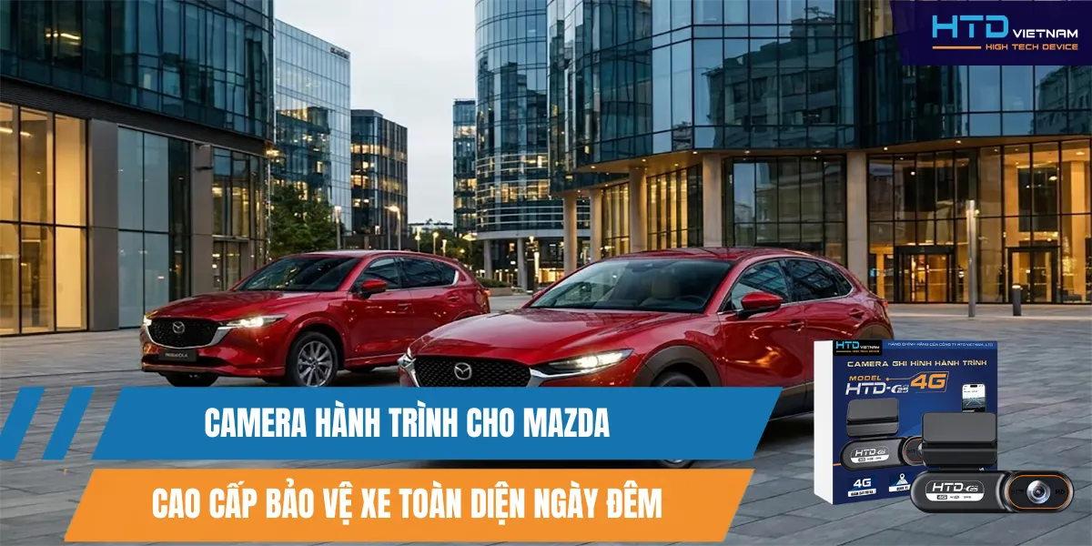 Camera Hành Trình Cho Mazda Cao Cấp Bảo Vệ Xe Toàn Diện Ngày Đêm