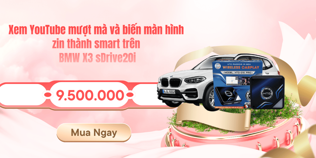 Xem YouTube mượt mà và biến màn hình zin thành smart trên BMW X3 sDrive20i
