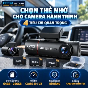 Chọn Thẻ Nhớ Camera Hành Trình – 4 Tiêu Chí Quan Trọng | HTD Việt Nam