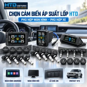 Các bộ cảm biến áp suất lốp HTD với màn hình Android, màn hình rời, lỗ chờ zin và lựa chọn cho VinFast VF3