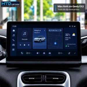 Màn hình zin Geely EX2 trước khi lắp Android Box