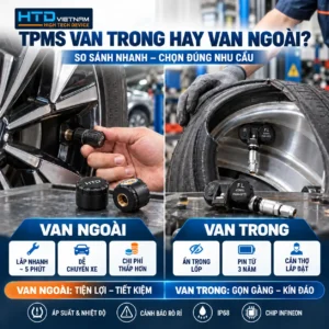 So sánh cảm biến áp suất lốp HTD Việt Nam loại van ngoài và van trong cùng phụ kiện đi kèm
