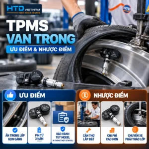 Ưu nhược điểm cảm biến áp suất lốp TPMS van trong HTD, lắp bên trong lốp với chân van nhôm, cần thợ lắp đặt và tháo lốp khi thay thế